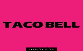 Taco Bell Font Dafontinfo.com